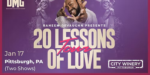 20 LESSONS OF LOVE Tour ft. Raheem DeVaughn