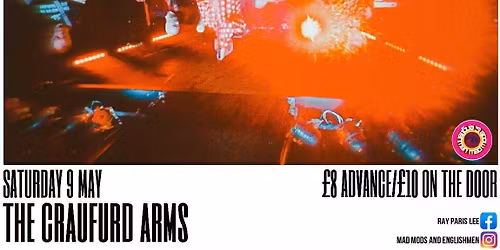 MAD MODS & ENGLISHMEN | The Craufurd Arms, Mk 
