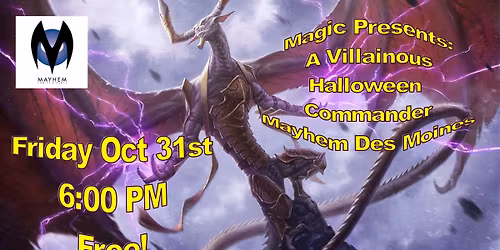 Magic Presents: A Villainous Halloween (Commander) Mayhem Des Moines