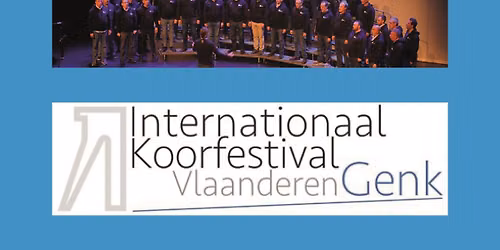 Koorwedstrijd klassieke muziek Internationaal Koorfestival Vlaanderen-Genk