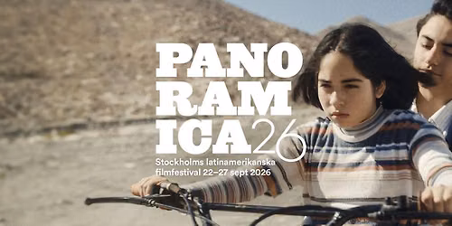 Panoramica \u201826 \u2022 Sthlm Latin American Film Festival
