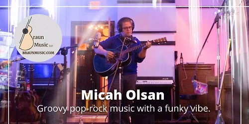 Live Music! Micah Olsan at Lake Lawn Resort
