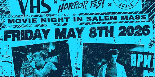 Wicked VHS x Salem Horror Fest Present: Tension Scale Music Video Release & The Burbs Screening!