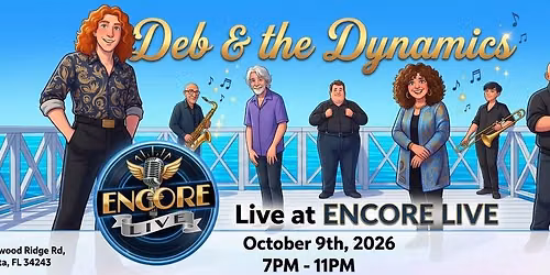 Deb and the Dymanics at Encore Live