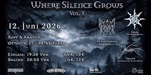 Where Silence Grows Vol. 1