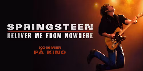 Springsteen: Deliver Me from Nowhere | F\u00f8rpremiere p\u00e5 Klingenberg