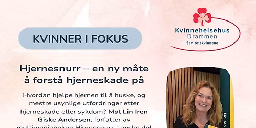 KVINNER I FOKUS: Hjernesnurr - en ny m\u00e5te \u00e5 forst\u00e5 hjerneskade p\u00e5