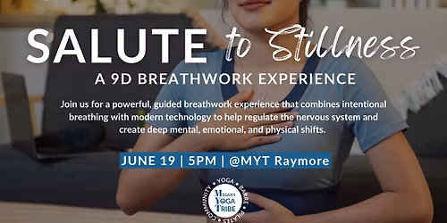 Salute to Stilliness: A 9D Breathwork Event