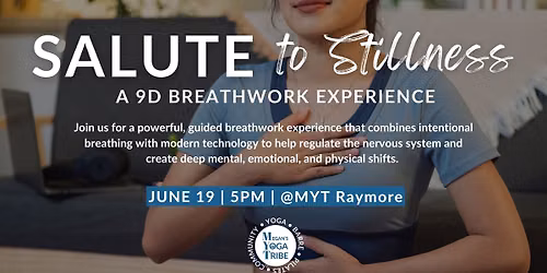 Salute to Stilliness: A 9D Breathwork Event