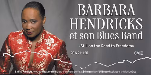 BARBARA HENDRICKS et son Blues Band | J-2 6MIC, Aix-en-Provence