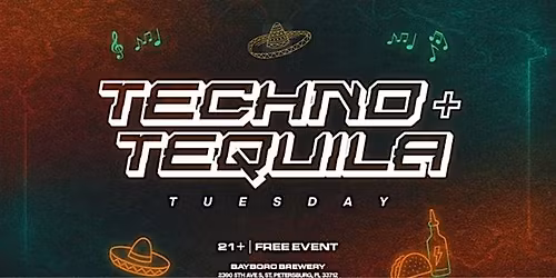 Techno & Tequila Tuesdays (Free Monthly Event) at the Venue at Bayboro