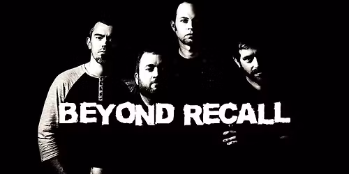 Beyond Recall \u2013 High-Energy Rock Hits (FREE WITH ADVANCE TICKETS)