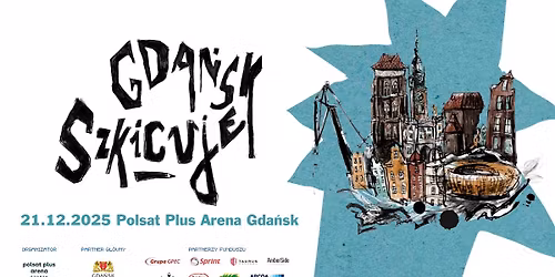 Gda\u0144sk Szkicuje! - wystawa - prelekcje - stoiska 