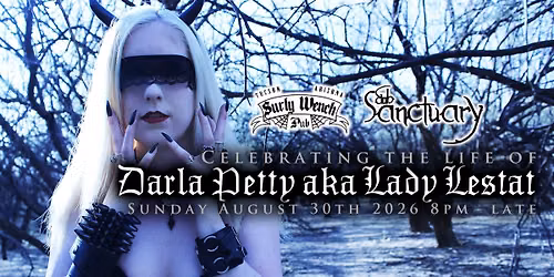 Club Sanctuary:: Eternal Night - Celebrating the life of Lady Lestat AKA Darla Petty