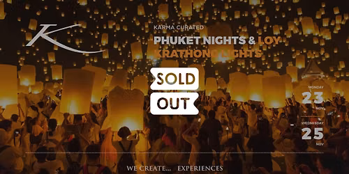 PHUKET NIGHTS & LOY KRATHONG LIGHTS