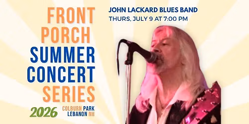 Free Front Porch Concert Series: John Lackard Blues Band