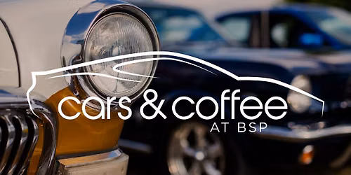 Cars & Coffee at BSP