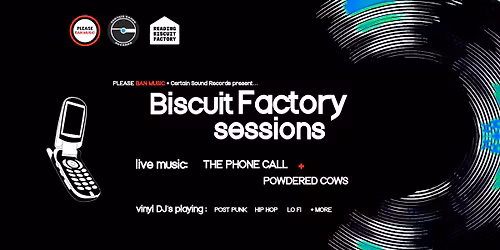 BISCUIT FACTORY SESSIONS (02?) - The Phone Call & Powdered Cows