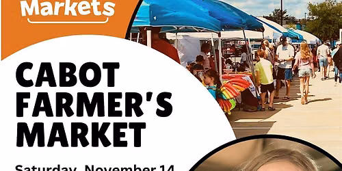 Kids Markets at Cabot Farmer's Market