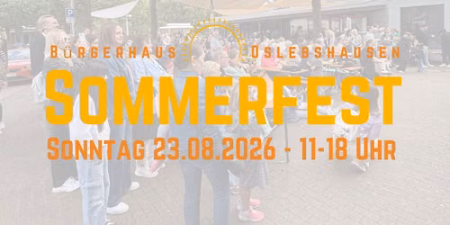 Sommerfest - B\u00fcrgerhaus Oslebshausen