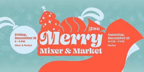 Merry Mixer & Market 2025