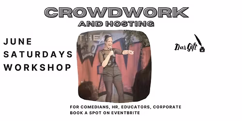 Hosting + Crowd Work Workshop with Tera! June 2026