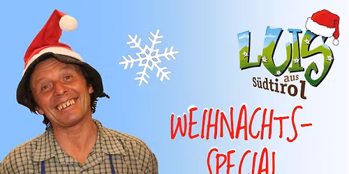 Luis aus S\u00fcdtirol \/\/ Dornbirn (A) \/\/ Weihnachts-Special
