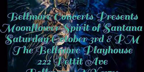 Moonflower~Spirit of Santana at the Bellmore Playhouse