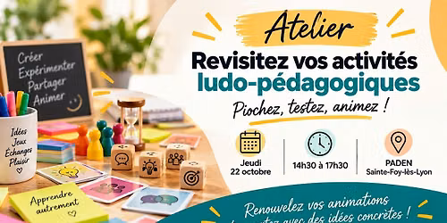 Atelier "Revisitez vos activit\u00e9s ludo-p\u00e9dagogiques"