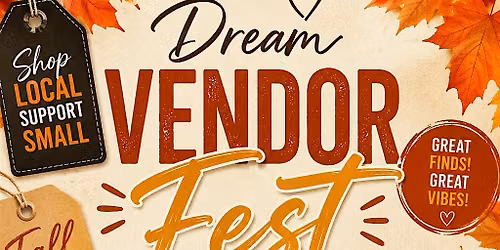 Dream's Vendor Fest