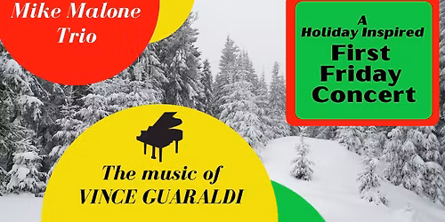 First Friday Concert: Mike Malone Trio Plays Vince Guaraldi
