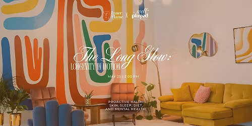 The Long Glow: Proactive Health & Wellness for Women