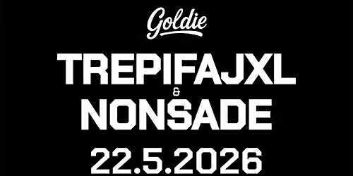 TREPIFAJXL A NONSADE \/ Goldie Karlovy Vary