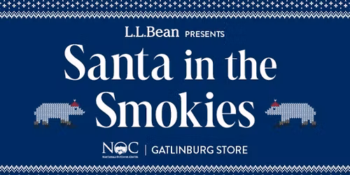 Santa in the Smokies! NOC Gatlinburg TN