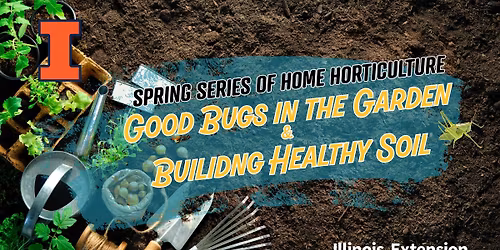 Spring Series of Home Horticulture - Week 1 