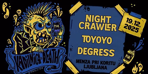 19. 12. KoD: Night Crawler, Toyoyo, Degress
