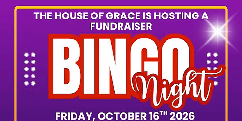 The House of Grace Bingo Fundraiser