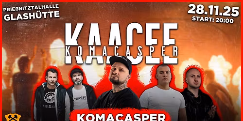 KaaCee KomaCasper LIVE! | Taktst\u00f6rer | Justin Pollnik | GLASH\u00dcTTE \u2219 28.11.2025