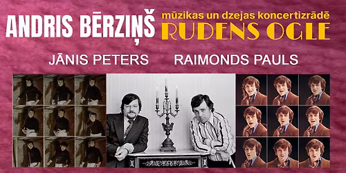 Aktiera Andra B\u0113rzi\u0146a velt\u012bjums J\u0101nim Peteram. \u201cRudens ogle\u201d | BALO\u017dOS