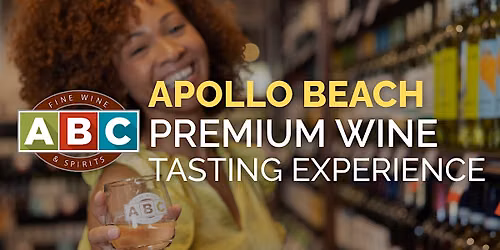 ABC Apollo Beach Premium Wine Tasting Experience