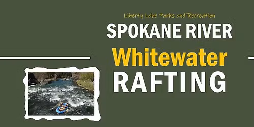 Spokane River: Whitewater Rafting Trip