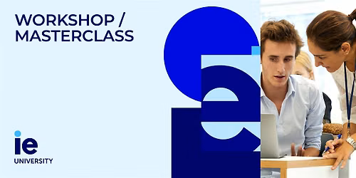 LATAM AW - Admissions Workshop: How to Master Your IE Application (GDL)