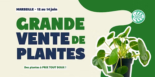 Grande Vente de Plantes Marseille