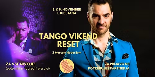 Tango vikend reset z Marcom Nodarijem \ud83c\udf3f
