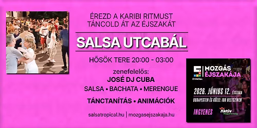 Salsa utcab\u00e1l | Mozg\u00e1s \u00c9jszak\u00e1ja 2026