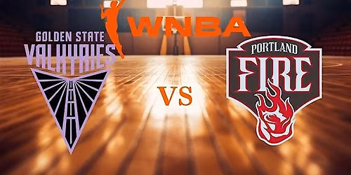 Watch Party : Portland Fire vs. Golden State Valkyries