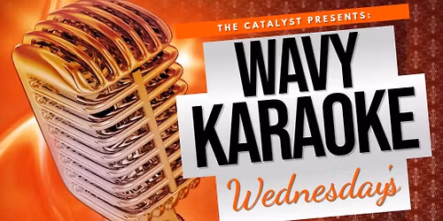 Wavy Karaoke Wednesdays - 2 parties , 1 place