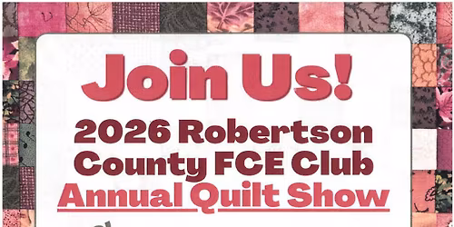 Robertson County FCE Quilt Show