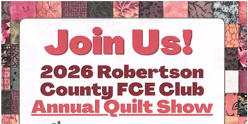 Robertson County FCE Quilt Show