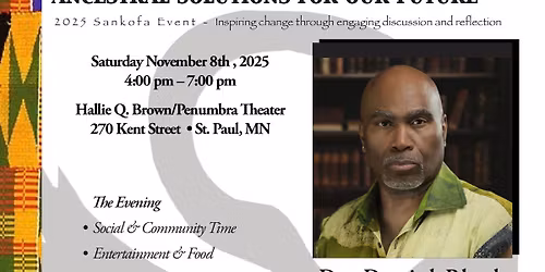 2025 Sankofa Event - Inspiring change through engaging discussion and reflection